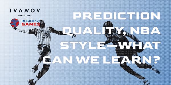 Cover for Prediction Quality, NBA Style: What Can We Learn for Decision-Making?