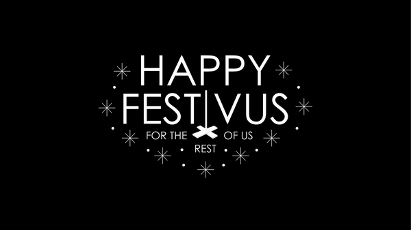 Happy Festivus 2022