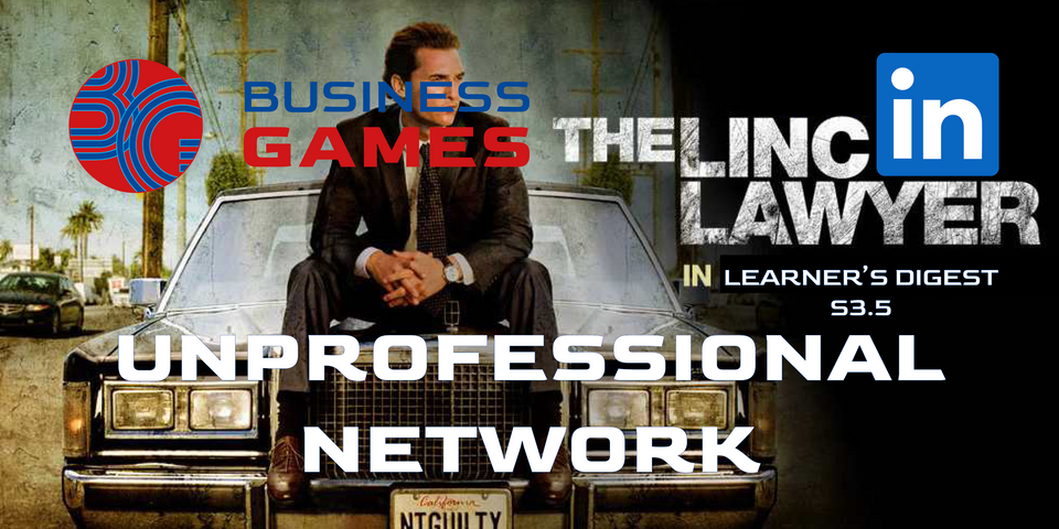 The LinkIn Lawyer: Unprofessional Network
